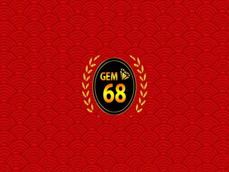 Tổng quan về Gem68