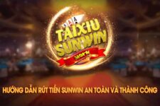 Hướng Dẫn Rút Tiền Sunwin – Giao Dịch Nhanh Gọn, Tiện Lợi Chỉ Trong Vài Phút