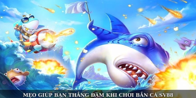Khám phá sân chơi bắn cá SV88 – Điểm đến lý tưởng cho dân săn cá trực tuyến